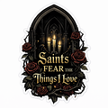 Saints Hate What I Love – Morally Grey Energy 2.18” x 3” Sticker