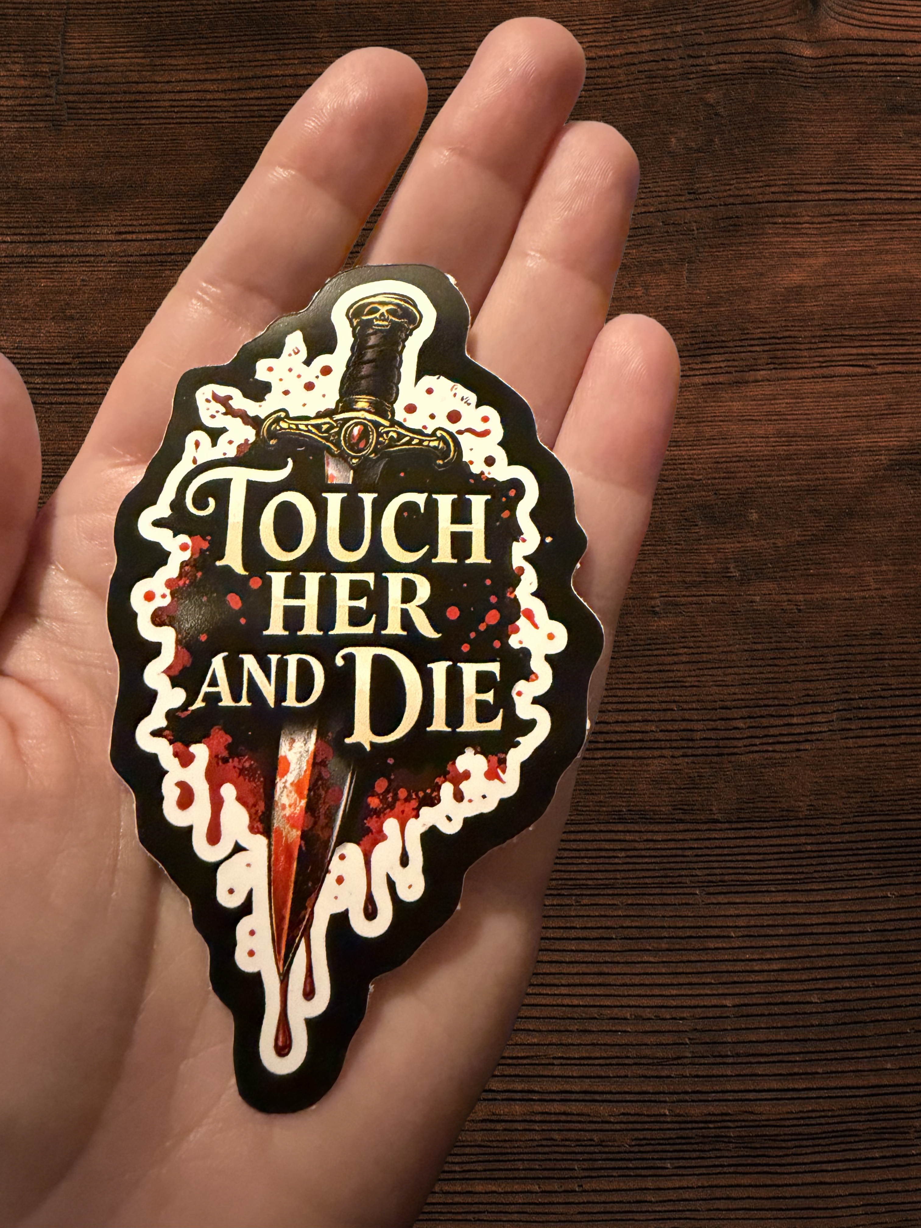 Touch Her and Die – Protective Energy Vinyl Sticker