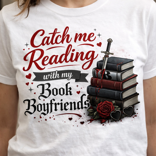 Dark Romance Book Boyfriends Graphic Tee | Booktok Reader Shirt