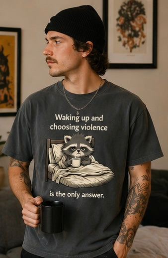 Waking Up & Choosing Violence Raccoon Tee | Funny Coffee Shirt