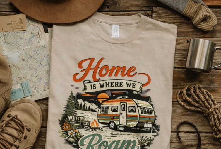 Home Is Where We Roam Graphic Tee