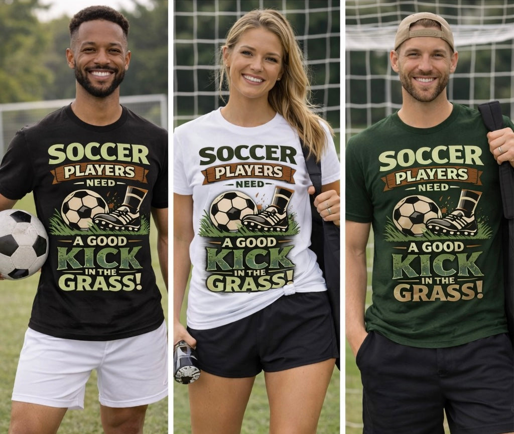 Soccer Players Need a Good Kick in the Grass Shirt
