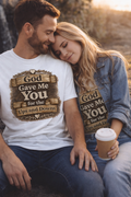 God Gave Me You for the Ups and Downs Graphic Tee