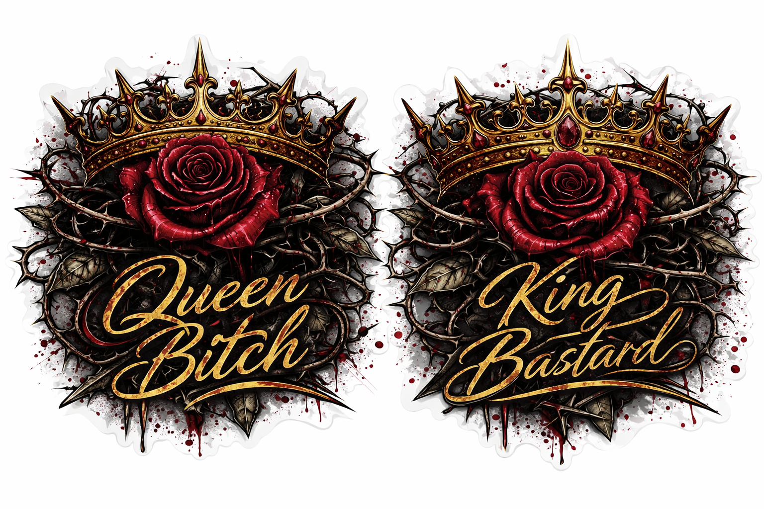 Queen Bitch/King Bastard Crown & Thorn Rose Graphic Sticker