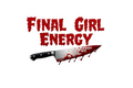 Final Girl Energy Horror Sticker | Slasher Aesthetic Vinyl Decal | Spooky Goth Waterproof Sticker