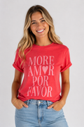 More Amor Por Favor Tee | Southern Fried Design Barn