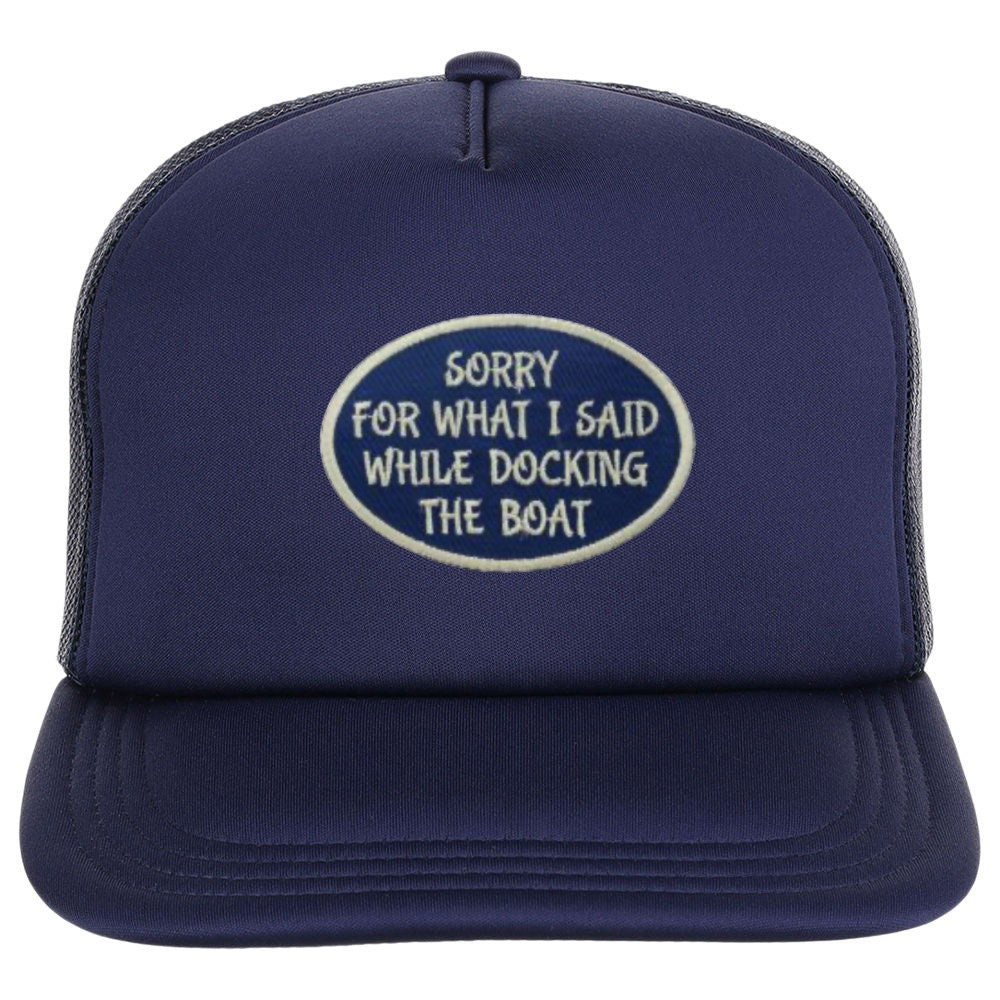 Sorry for What I Said While Docking the Boat Embroidered Iron-On Patch | Funny Boating Patch