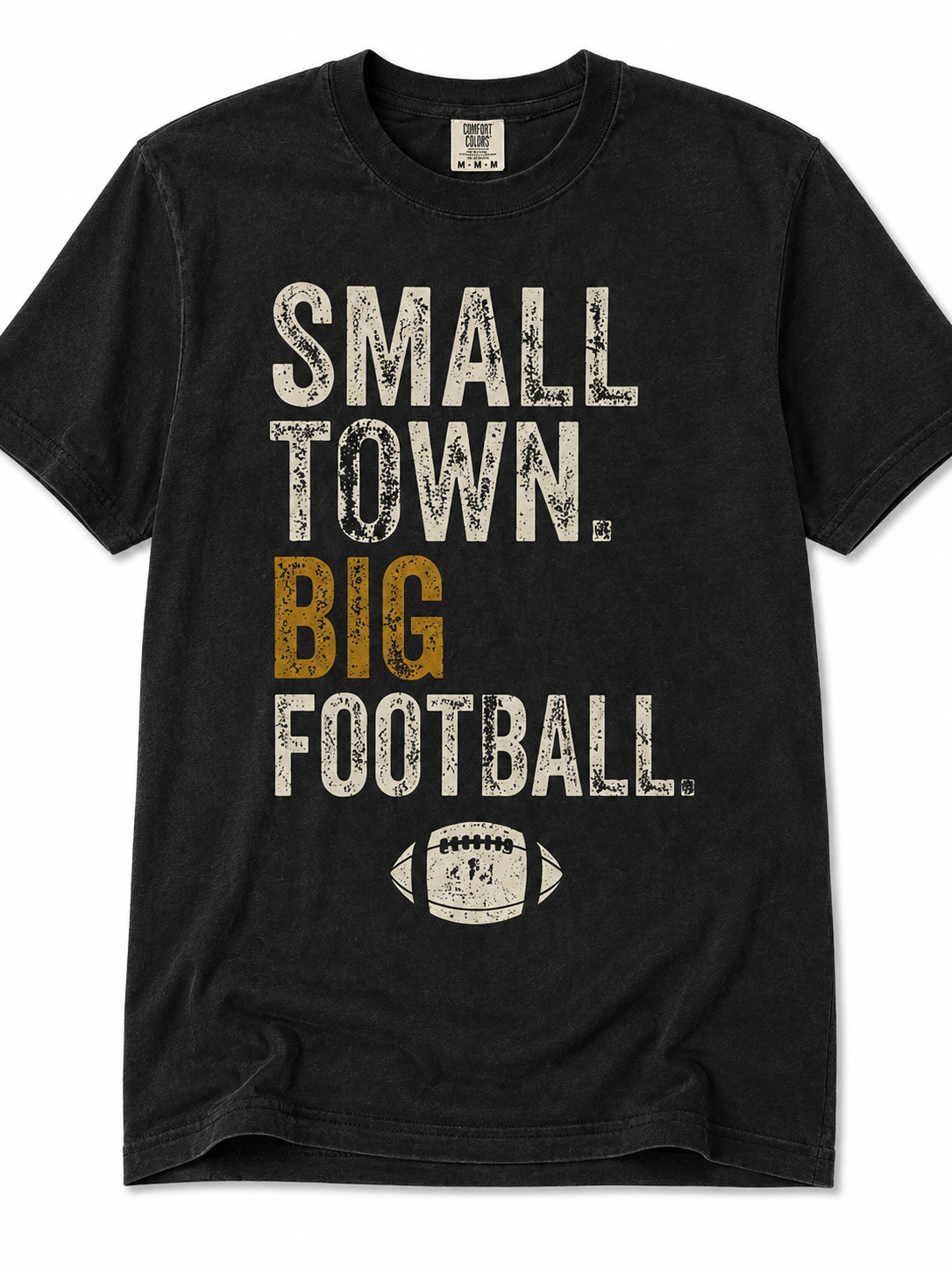 Small Town. Big Football. Vintage Game Day T-Shirt