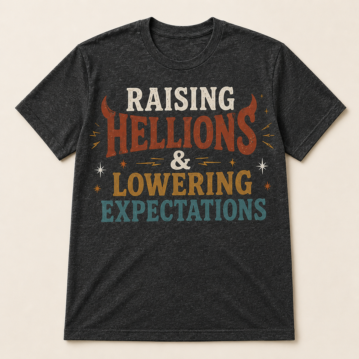 Raising Hellions & Lowering Expectations Shirt | Funny Parenting Graphic Tee